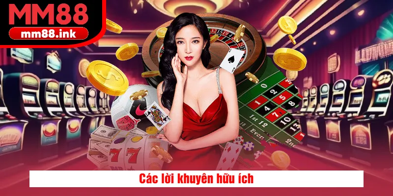Các lời khuyên hữu ích